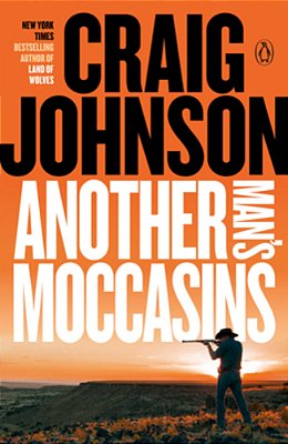 Another Man's Moccasins: A Longmire Mystery-..