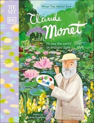 The Met Claude Monet: He Saw The World In Brilliant Light-..