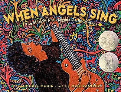When Angels Sing: The Story Of Rock Legend Carlos Santana-..
