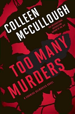 Too Many Murders: A Carmine Delmonico Novel-..