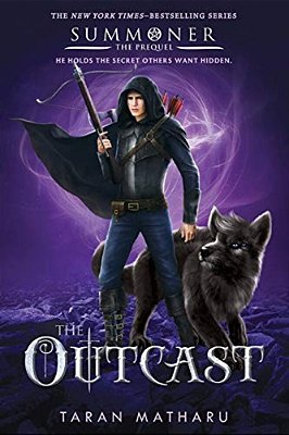 The Outcast: Prequel To The Summoner Trilogy-..