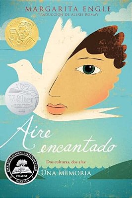 Aire Encantado (Enchanted Air): Dos Culturas, Dos Alas: Una Memoria-..