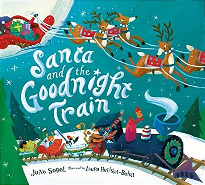 Santa And The Goodnight Train Board Book: A Christmas Holiday Book For Kids-..