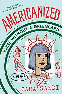 Americanized: Rebel Without A Green Card-..