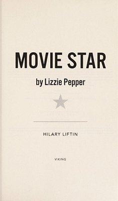 Movie Star By Lizzie Pepper-..