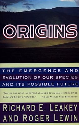 Origins: The Emergence And Evolution Of Our Species And Its Possible Future-..