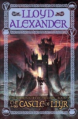 The Castle Of Llyr: The Chronicles Of Prydain, Book 3-..