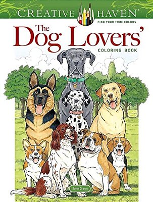 Creative Haven The Dog Lovers' Coloring Book-..