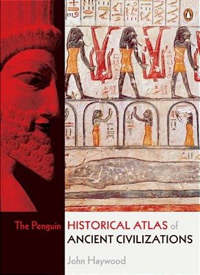 The Penguin Historical Atlas Of Ancient Civilizations-..
