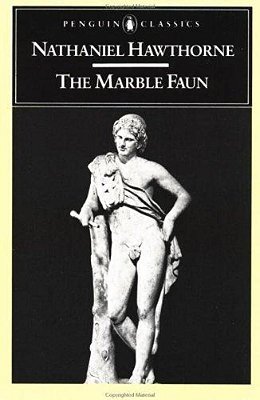 The Marble Faun: Or, The Romance Of Monte Beni-..