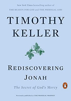 Rediscovering Jonah: The Secret Of God's Mercy-..