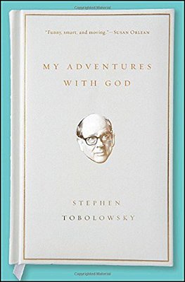 My Adventures With God-..