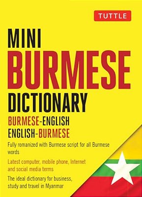 Mini Burmese Dictionary: Burmese-English/English-burmese-..