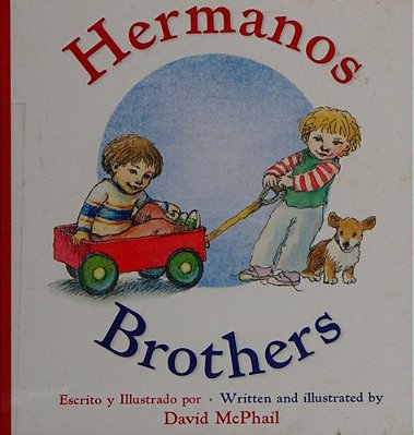Brothers/Hermanos: Bilingual English-Spanish-..