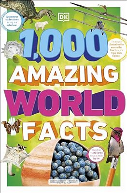 1,000 Amazing World Facts-..