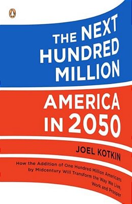 The Next Hundred Million: America In 2050-..