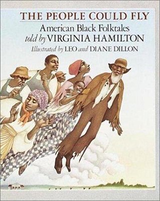 The People Could Fly: American Black Folktales-..