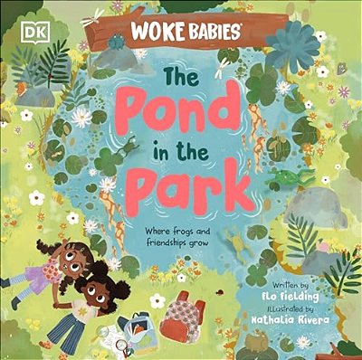 The Pond In The Park: Where Frogs And Friendships Grow-..