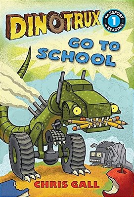 Dinotrux Go To School-..