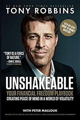 Unshakeable: Your Financial Freedom Playbook-..