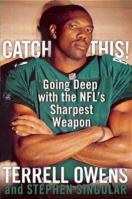 Catch This!: Going Deep With The Nfl's Sharpest Weapon-..