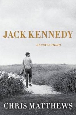Jack Kennedy: Elusive Hero-..