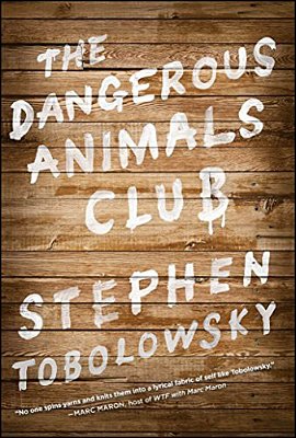 The Dangerous Animals Club-..
