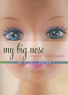 My Big Nose And Other Natural Disasters-..