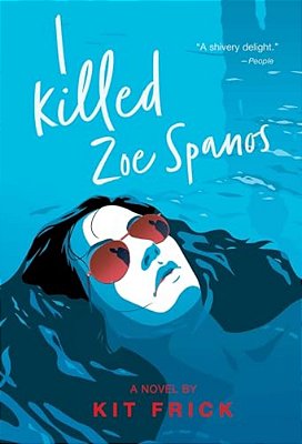 I Killed Zoe Spanos-..