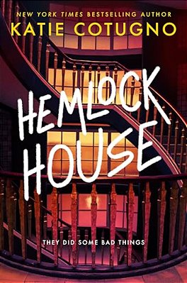 Hemlock House: A Liar's Beach Novel-..