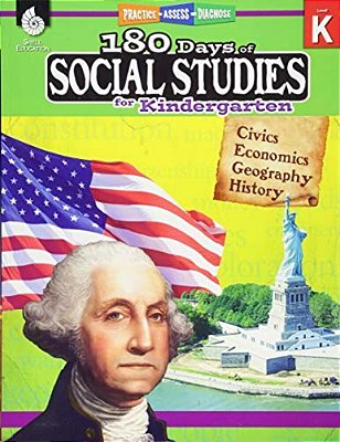 180 Days(tm) Social Studies For Kindergarten: Practice, Assess, Diagnose-..