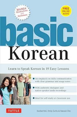 Basic Korean: Learn To Speak Korean In 19 Easy Lessons (Companion Online Audio And Dictionary)-..