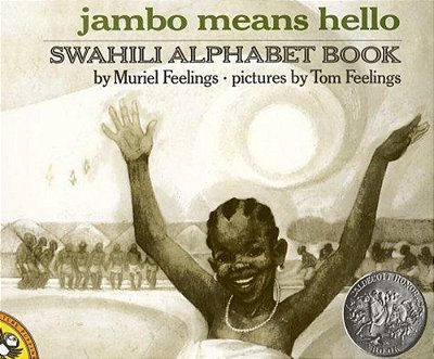 Jambo Means Hello: A Swahili Alphabet Book-..