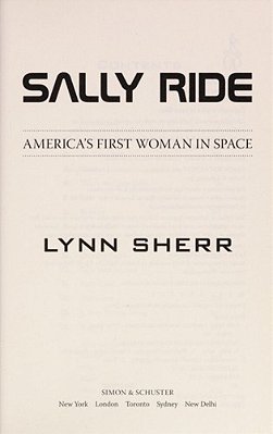 Sally Ride: America's First Woman In Space-..