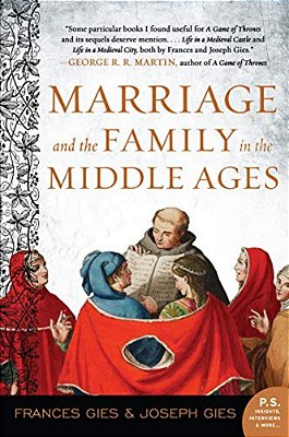 Marriage And The Family In The Middle Ages-..