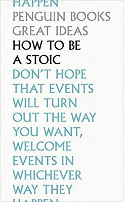 How To Be A Stoic-..
