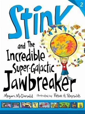 Stink And The Incredible Super-Galactic Jawbreaker-..