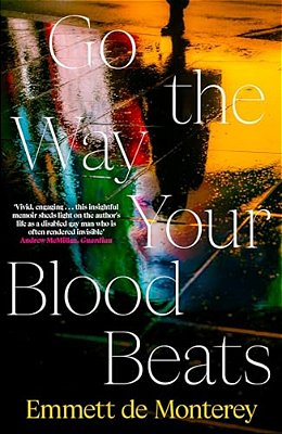 Go The Way Your Blood Beats-..