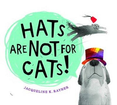 Hats Are Not For Cats!-..
