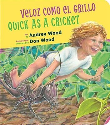 Quick As A Cricket/Veloz Como El Grillo Board Book: Bilingual English-Spanish-..