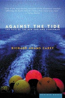 Against The Tide: The Fate Of The New England Fisherman-..