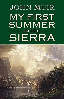 My First Summer In The Sierra-..