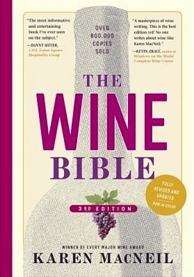 The Wine Bible, 3RD Edition-..