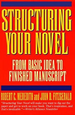 Structuring Your Novel-..