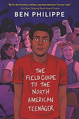 The Field Guide To The North American Teenager-..