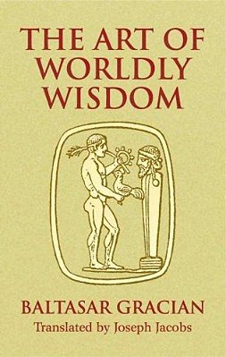 The Art Of Worldly Wisdom-..