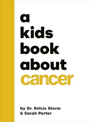 A Kids Book About Cancer-..