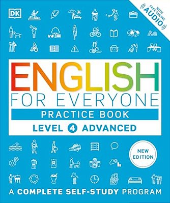 English For Everyone Practice Book Level 4 Advanced: A Complete Self-Study Program-..