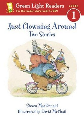 Just Clowning Around: Two Stories-..