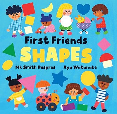 First Friends: Shapes-..